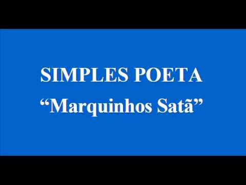 SIMPLES POETA   MARQUINHOS SATÃ
