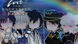 Love and Deepspace react to eachother || LADS react ||-1/?- GCRV [REUPLOAD‼️] (read pinned comment )