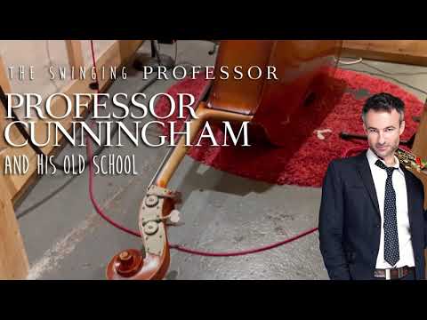 Professor Cunningham And His Old School - The Swinging Professor