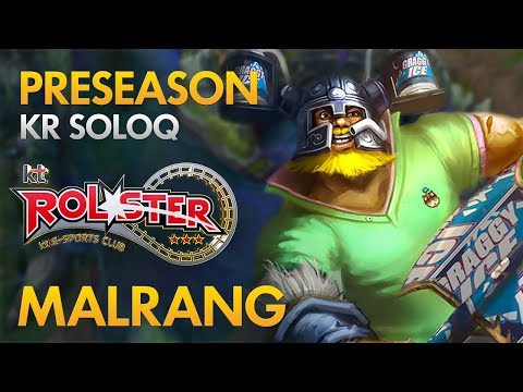 Preseason: KT Rolster Malrang - Olaf Jungle - KDA 18/3/8