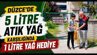  Düzcede 5 Litre Atık Yağ Karşılığında 1 Litre Yağ Hediye