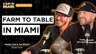 From Michelin Stars to Starting a Farm | Jeremy Ford &amp; Joe Mizzoni
