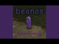 Beanos Theme Song