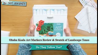 Ohuhu Kaala Art Markers Review & Swatch of Landscape Tones || Plus Do They Yellow Too?