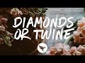 Ryan Hurd - Diamonds or Twine (Lyrics)