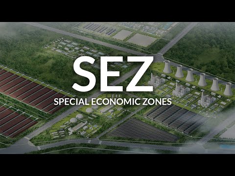 Understanding Special Economic Zones (SEZ)