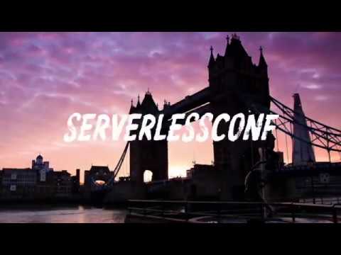 Serverlessconf London 2016 Trailer