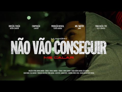Luanzin - Não Vão Conseguir me Calar (Prod. Pedro Aurora)(Clipe Oficial) 