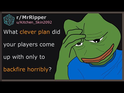 DMs, What clever plan did your players come up with only to backfire horribly? #dnd