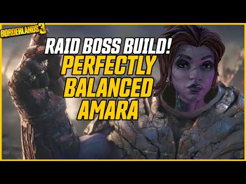 AMARA RAID BOSS BUILD! (Nothing to see here Gearbox)! // Perfectly Balanced Amara // Borderlands 3