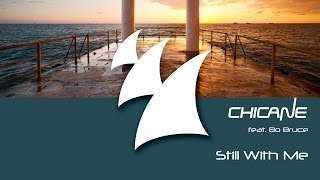 Chicane feat. Bo Bruce - Still With Me (Disco Citizens Mix)