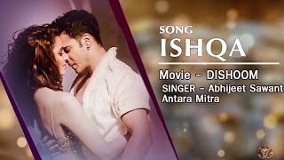 ISHQA Video Song | DISHOOM Movie | Varun Dhawan | Jacqueline Fernandez