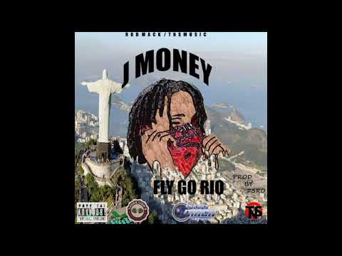 J Money - FLY GO RIO