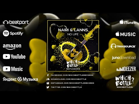Nairi & Lanns - No Life (Radio Edit)