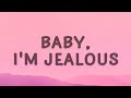 Bebe Rexha - Baby, I'm Jealous ft. Doja Cat (Lyrics)