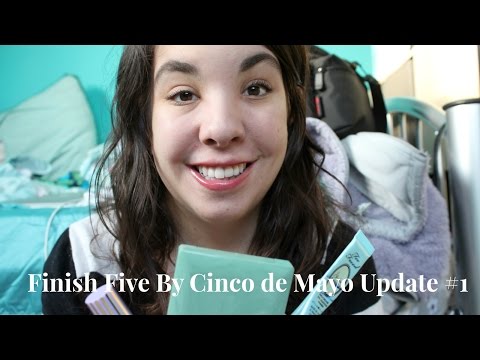 Finish Five By Cinco de Mayo Update #1 Video
