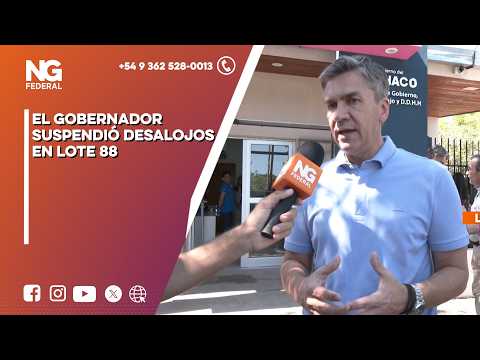 NGFEDERAL - EL GOBERNADOR SUSPENDIÓ DESALOJOS EN LOTE 88 - MIRAFLORES