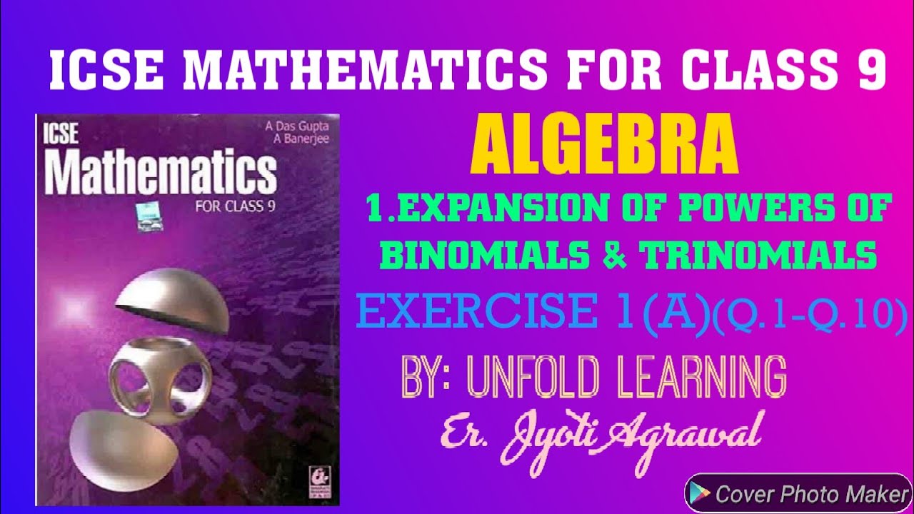 ICSE|Mathematics|Class9|Solutions|A Das Gupta|Algebra|1.Expansion of binomials&trinomials|Ex-1A|1-10