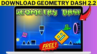 How To Download Geometry Dash 2.2 on PC (Full Guide)