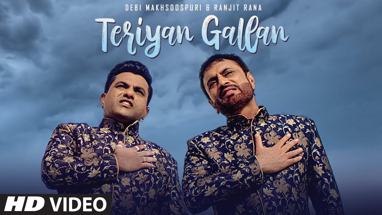 Teriyan Gallan Lyrics - Debi Makhsoospuri,Ranjit Rana Teriyan Gallan Lyrics - Debi Makhsoospuri,Ranjit Rana