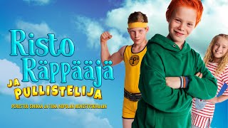 RISTO RÄPPÄÄJÄ JA PULLISTELIJA - katso kotona (traileri)