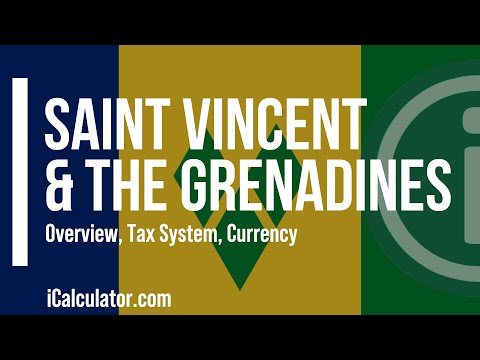 Saint Vincent & the Grenadines Tax System - A Brief Overview