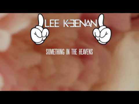 Lewis Capaldi - Something In The Heavens (Lee Keenan Remix)