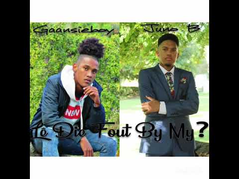 GaansieBoy Ft. Juno B - Lê Die Fout By My?