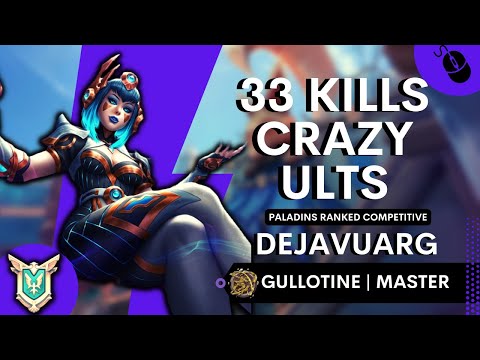 33 Kills Crazy Ults DejaVuArg (Master) Paladins Ranked Competitive