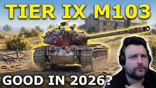 M103 in 2026 - Still a Solid TIER IX Heavy?
