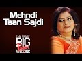 Mehndi Taan Sajdi | Runa Laila  (Album: Wedding Songs of Punjab)