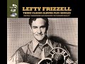 My Rough and Rowdy Ways by Lefty Frizzell