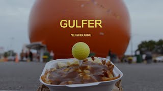 Gulfer – “Neighbours”