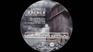 Andreas Kremer - Viel zu lernen du noch hast (Original Mix)