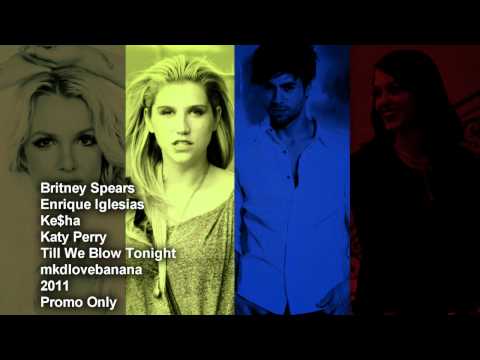 Britney Spears - Till We Blow Tonight [Ft. Various Artists] ROUGH EDIT