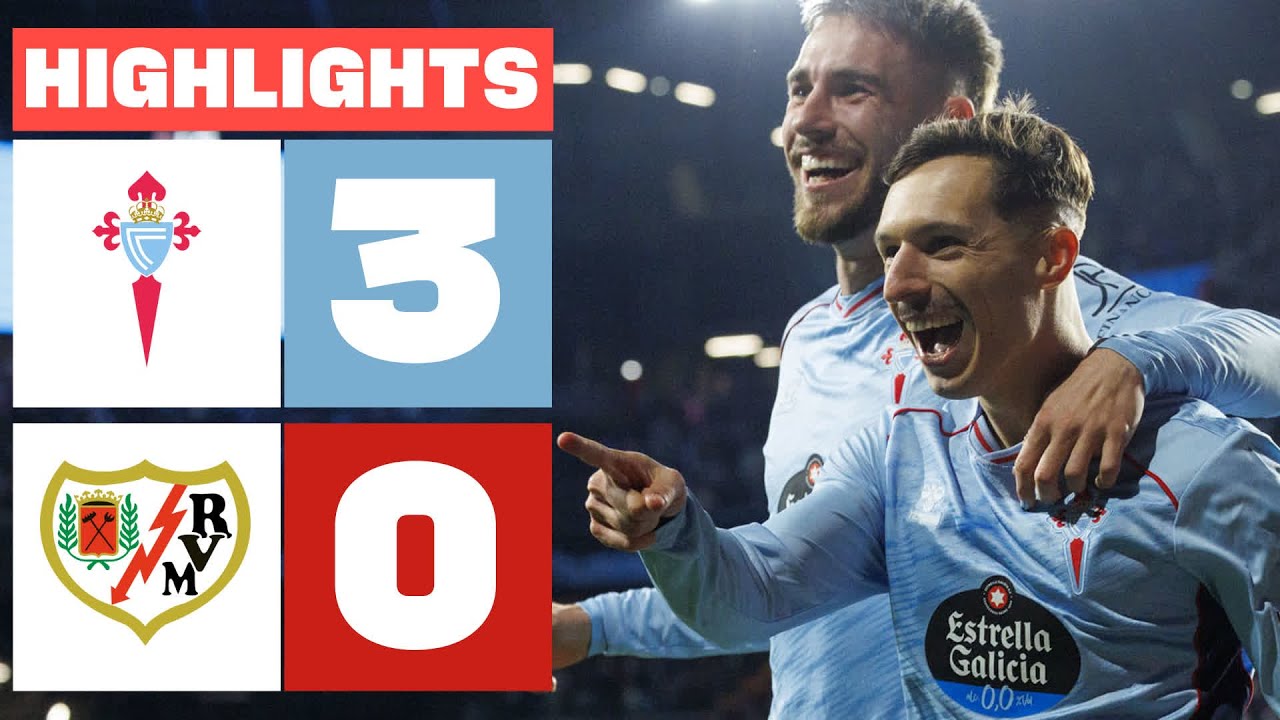 Celta Vigo vs Rayo Vallecano Highlights