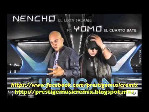 Yomo Ft  Nencho El Leon Salvaje   Vengan