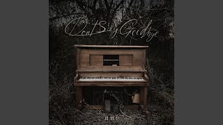 Don′t Say Good bye