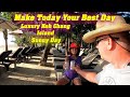 Make Today Your Best Day Sunny Koh Chang Island เกาะช้าง