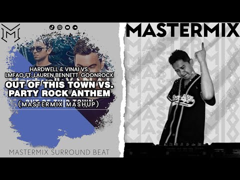 Hardwell & VINAI vs. LMFAO - Out Of This Town vs. Party Rock Anthem (MasterMix Mashup)