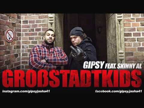 GIPSY feat. SKINNY AL - "GROßSTADTKIDS" (FREETRACK)