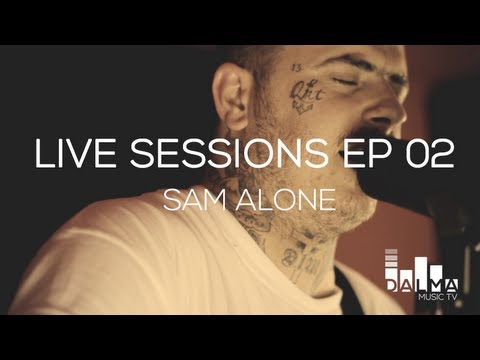 Dalma Music TV "Live Sessions" EP02 - Sam Alone
