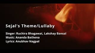 Sejal's Theme / Lullaby