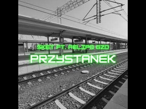 Sket - Przystanek (ft.Felipo GZO)