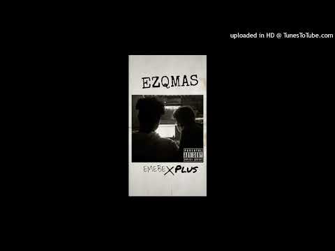 EMEBE - EZQMAS ft. Plus (prod. Marcoco)