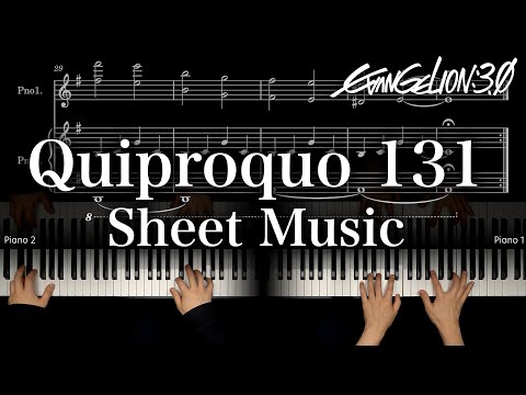 EVANGELION 3.0"YOU CAN (NOT) REDO" / Quiproquo 131(2pianos) =3EM03= /Sheet Music【4K / Hi-Res Audio】