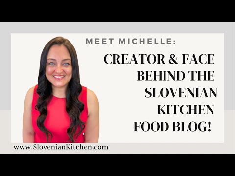 Michelle Pušič Ryall ❤️ Creator of Slovenska Kuhinja ® | Slovenian Kitchen Food Blog