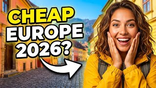 10 European Countries That Are STILL Cheap to Travel in 2026