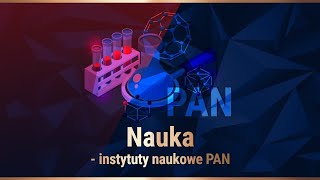 Nominacje do Kryształowej Brukselki 2020 w kategorii Nauka – instytuty naukowe PAN