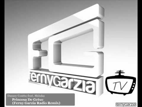 Danny Costta feat. Shiuka - Princesa De Getxo (Ferny Garzia Radio Remix)